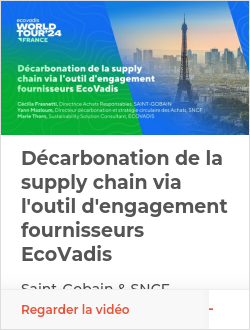 D&eacute;carbonation de la supply chain via l'outil d'engagement fournisseurs EcoVadis